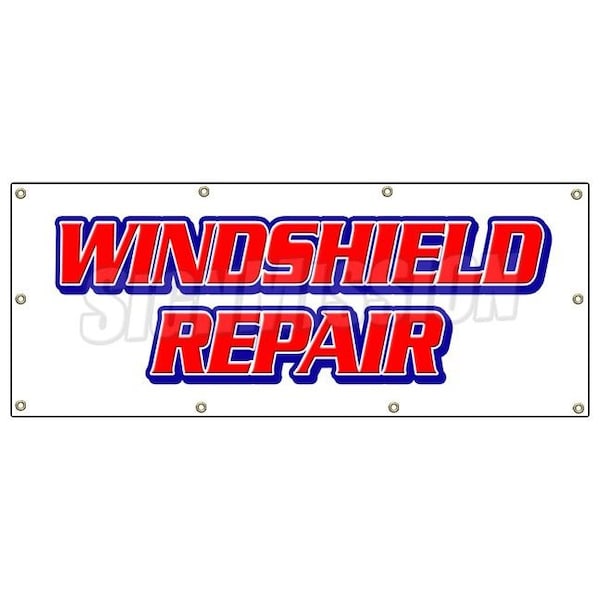 Signmission WINDSHIELD REPAIR BANNER SIGN glass repair specialist automotive cars B-96 Windshield Repair - main